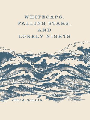 cover image of Whitecaps, Falling Stars, and Lonely Nights